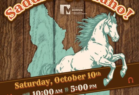 The shape of Idaho in the background with a horse on its hind legs with the words "Saddle Up, Idaho!" and the date and time of the event.