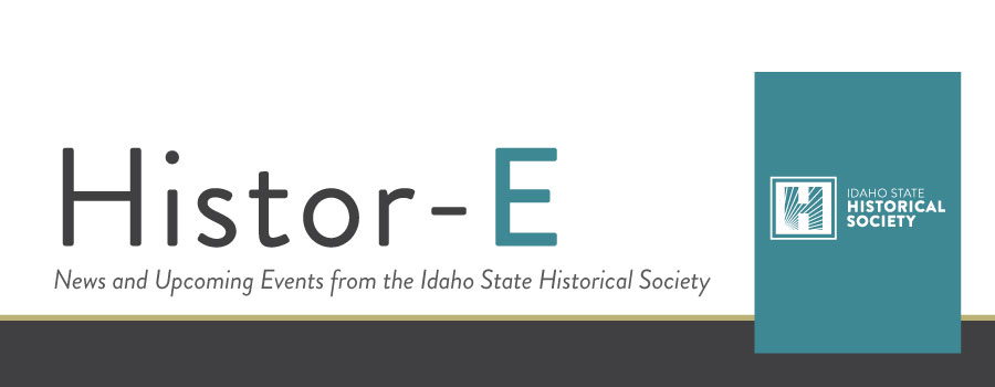 Histor-E | Idaho State Historical Society