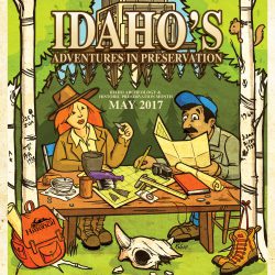 Idaho Archaeology and Historic Preservation Month May 2017, Theme: Idaho's Adventures in Preservation